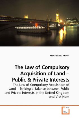 The Law of Compulsory Acquisition of Land  Public