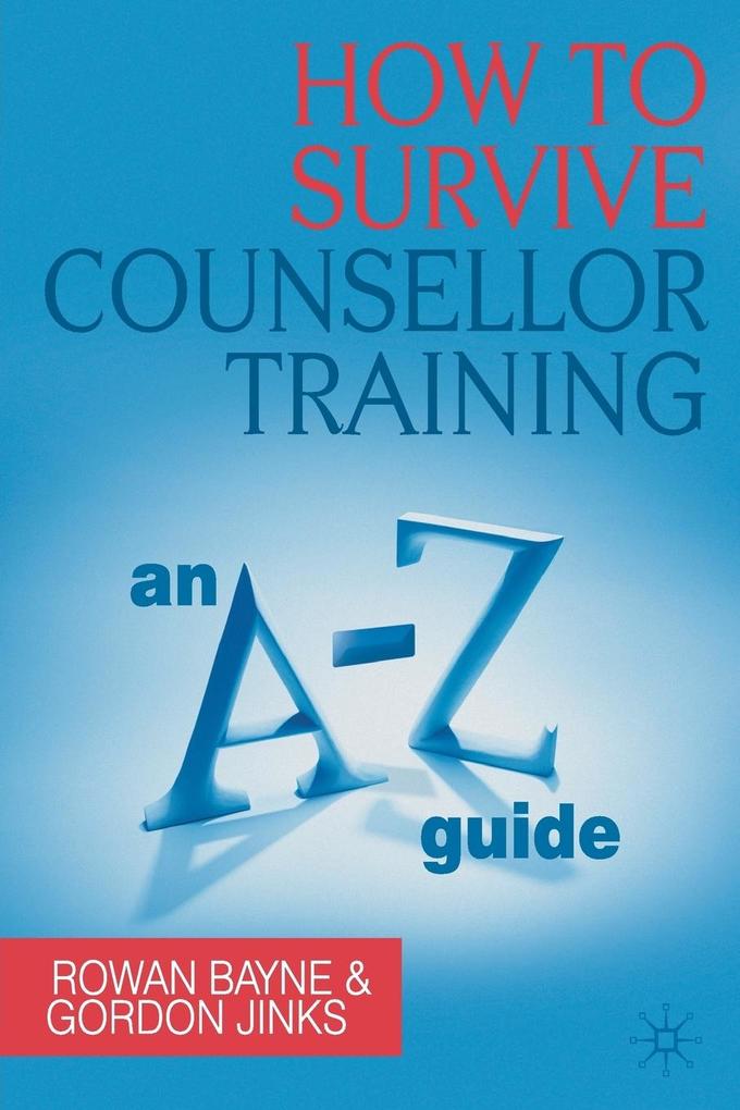 How to Survive Counsellor Training
