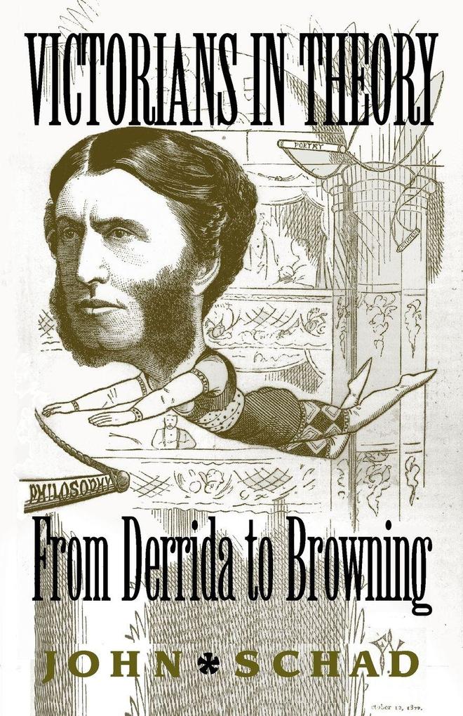 Victorians in Theory