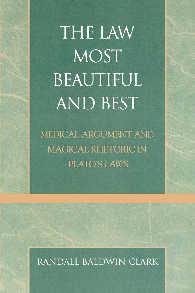 Law Most Beautiful and Best