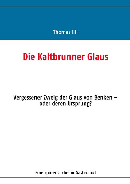Die Kaltbrunner Glaus