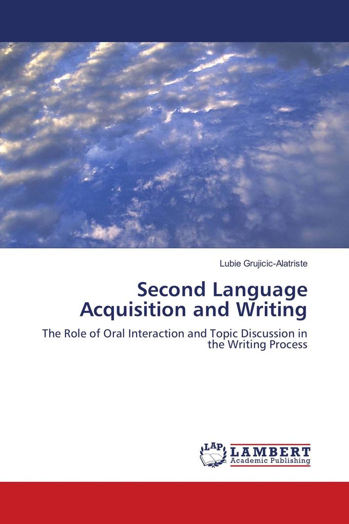 Second Language Acquisition and Writing