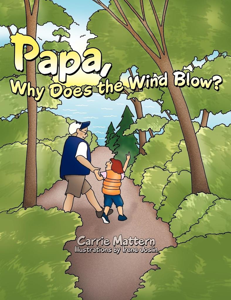 Papa Why Does the Wind Blow?