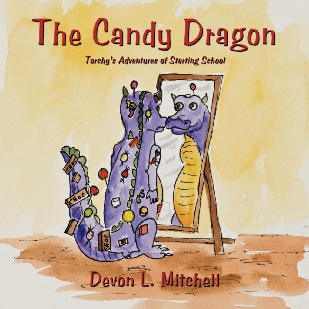 The Candy Dragon - Devon L. Mitchell