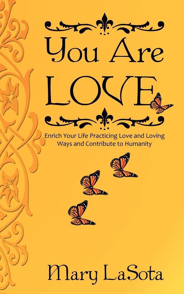 YOU ARE LOVE