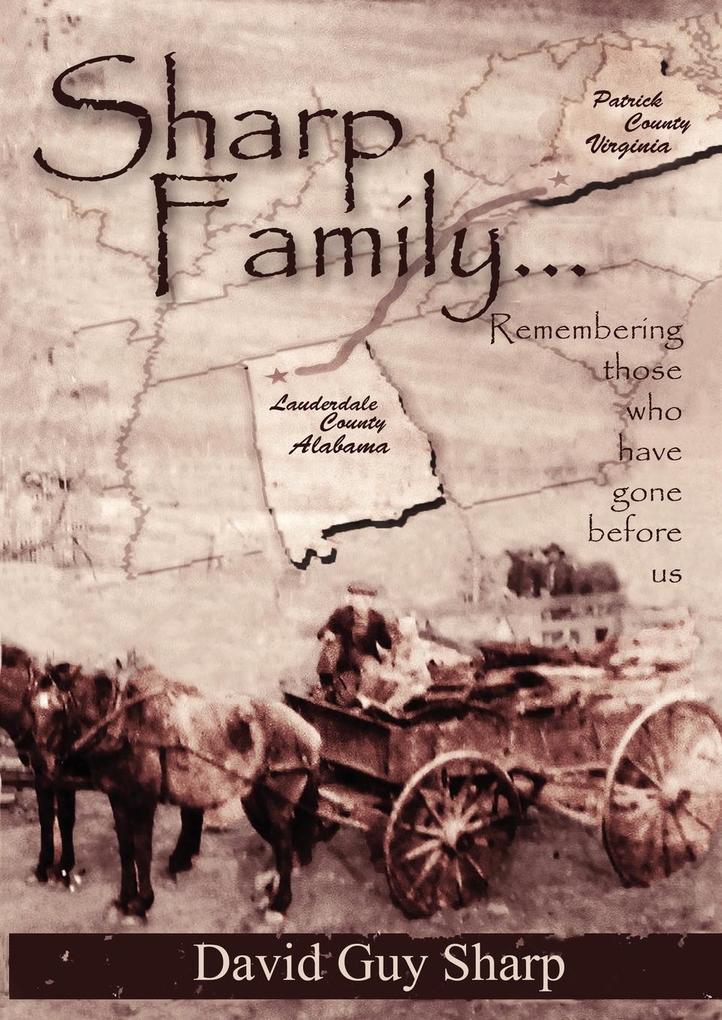 Sharp Family - Patrick County Virginia to Lauderdale County Alabama and Beyond
