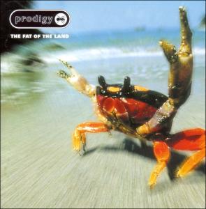 The Fat Of The Land - Prodigy/The
