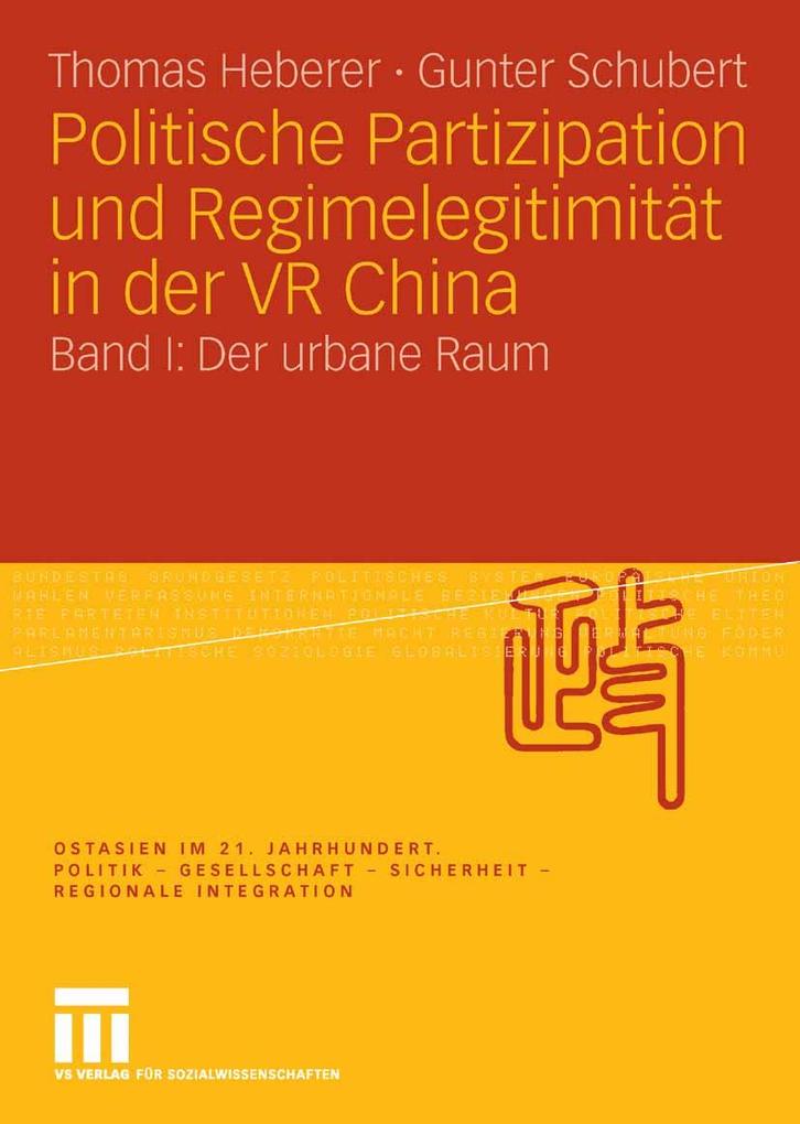 Politische Partizipation und Regimelegitimität in der VR China - Gunter Schubert/ Thomas Heberer