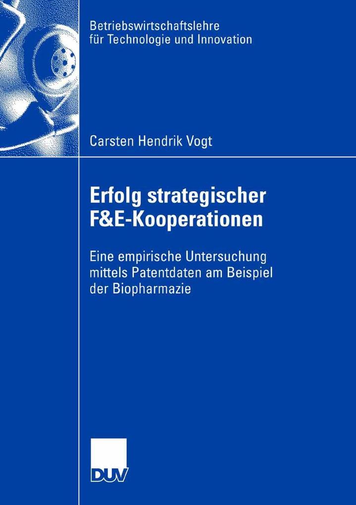Erfolg strategischer F&E-Kooperationen - Carsten Hendrik Vogt