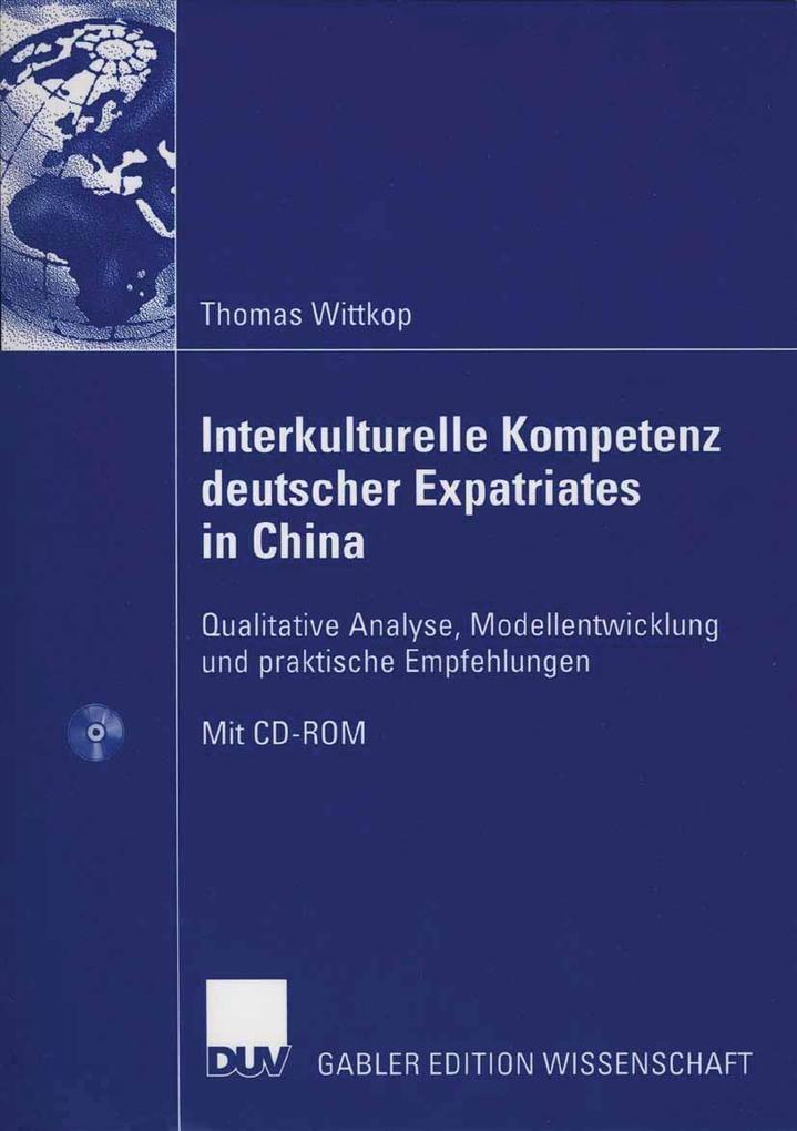 Interkulturelle Kompetenz deutscher Expatriates in China - Thomas Wittkop