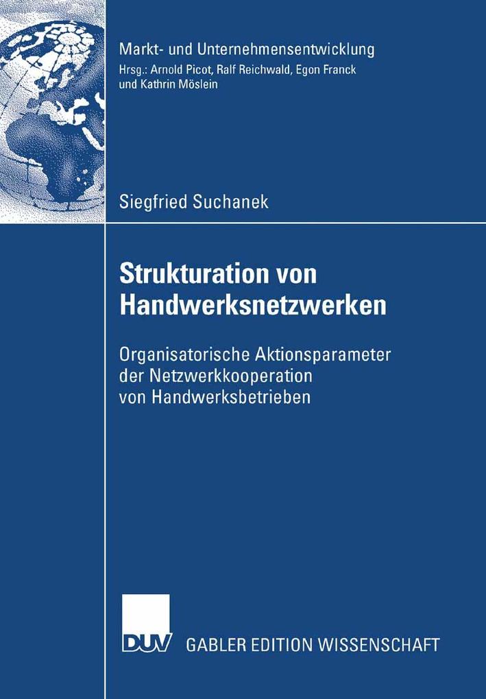 Strukturation von Handwerksnetzwerken - Siegfried Suchanek