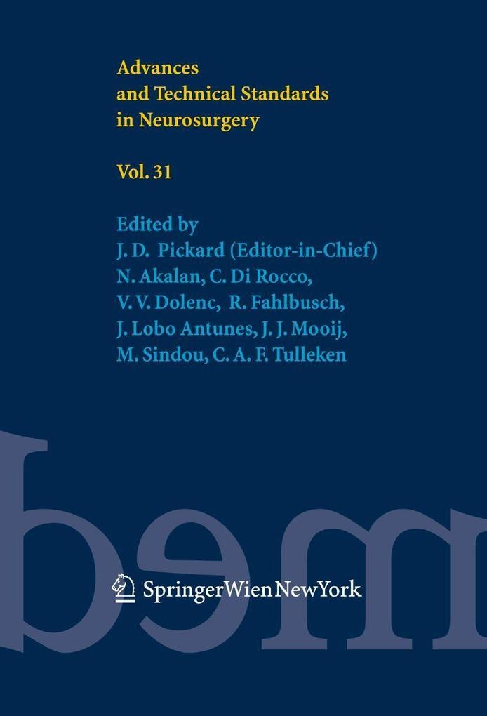 Advances and Technical Standards in Neurosurgery Vol. 31