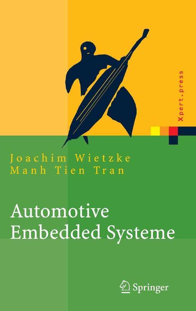 Automotive Embedded Systeme - Joachim Wietzke/ Manh Tien Tran