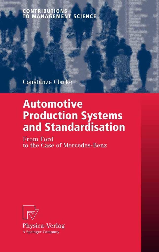 Automotive Production Systems and Standardisation - Constanze Clarke
