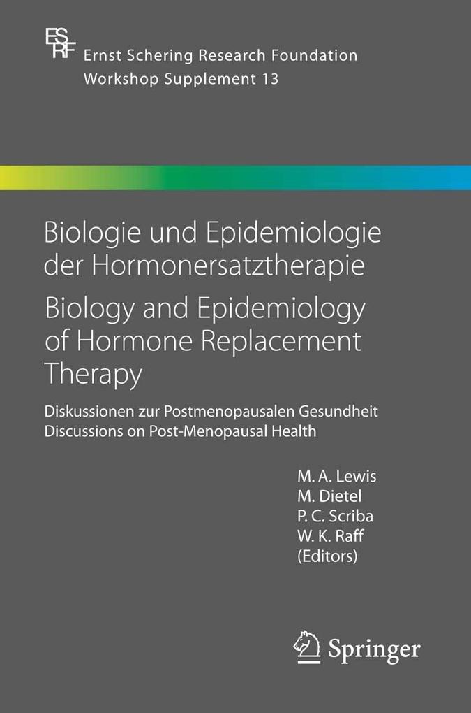 Biologie und Epidemiologie der Hormonersatztherapie - Biology and Epidemiology of Hormone Replacement Therapy