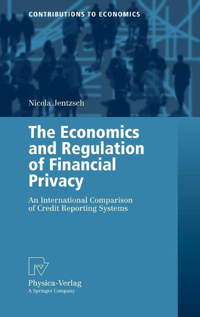 The Economics and Regulation of Financial Privacy