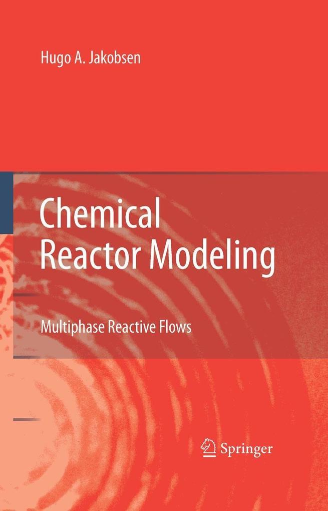 Chemical Reactor Modeling
