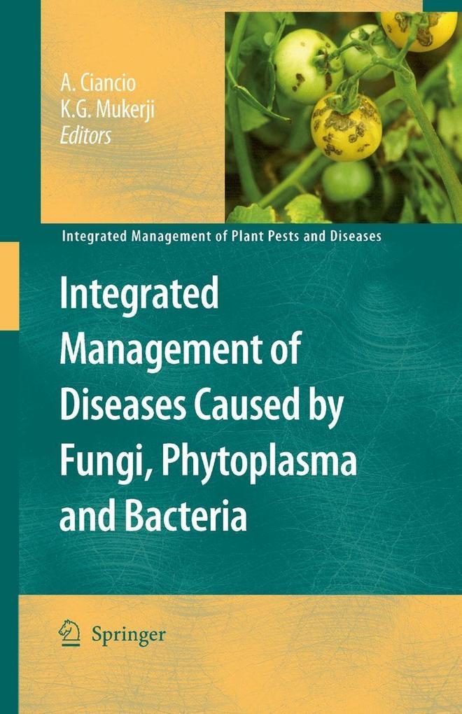 Integrated Management of Diseases Caused by Fungi Phytoplasma and Bacteria