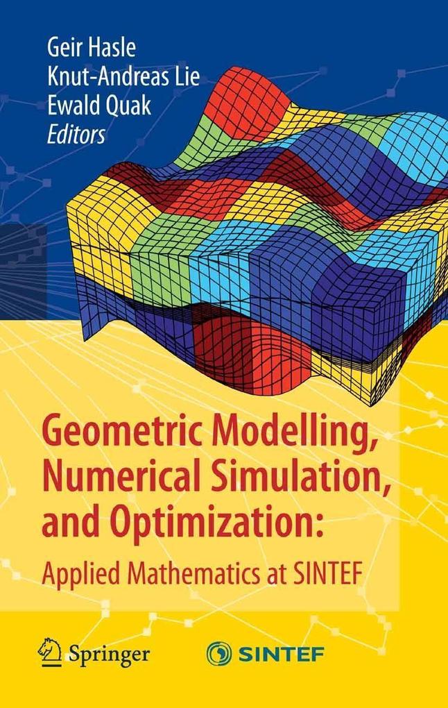 Geometric Modelling Numerical Simulation and Optimization: