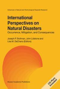 International Perspectives on Natural Disasters: Occurrence Mitigation and Consequences