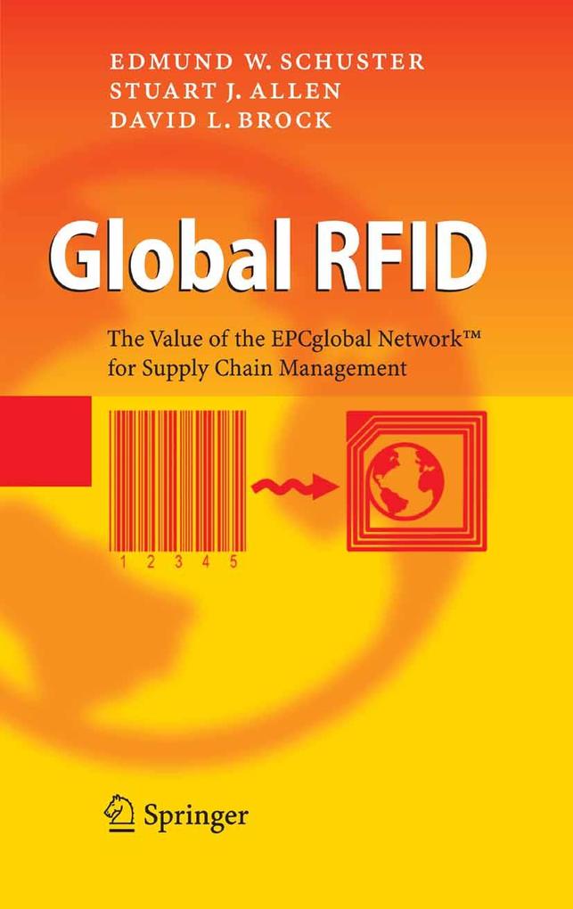 Global RFID - David L. Brock/ Edmund W. Schuster/ Stuart J. Allen