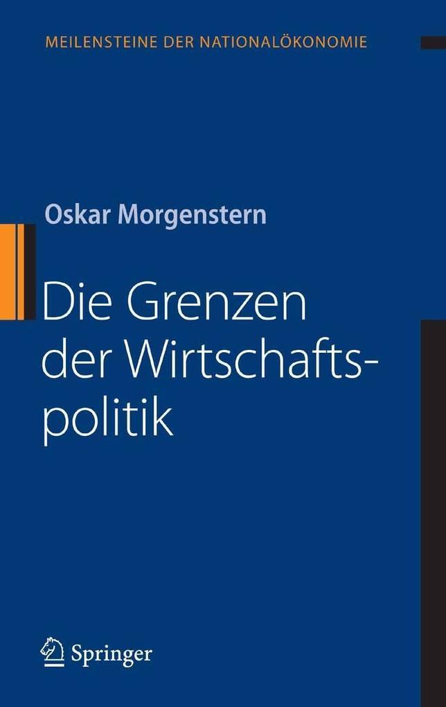 Die Grenzen der Wirtschaftspolitik - Oskar Morgenstern