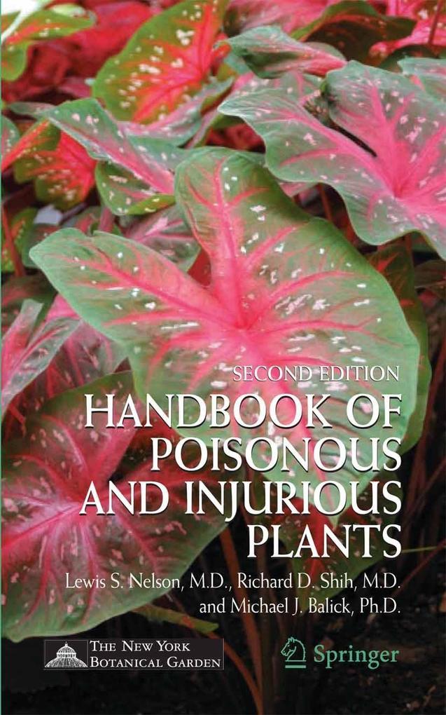 Handbook of Poisonous and Injurious Plants - Lewis S. Nelson/ Michael J. Balick/ Richard D. Shih