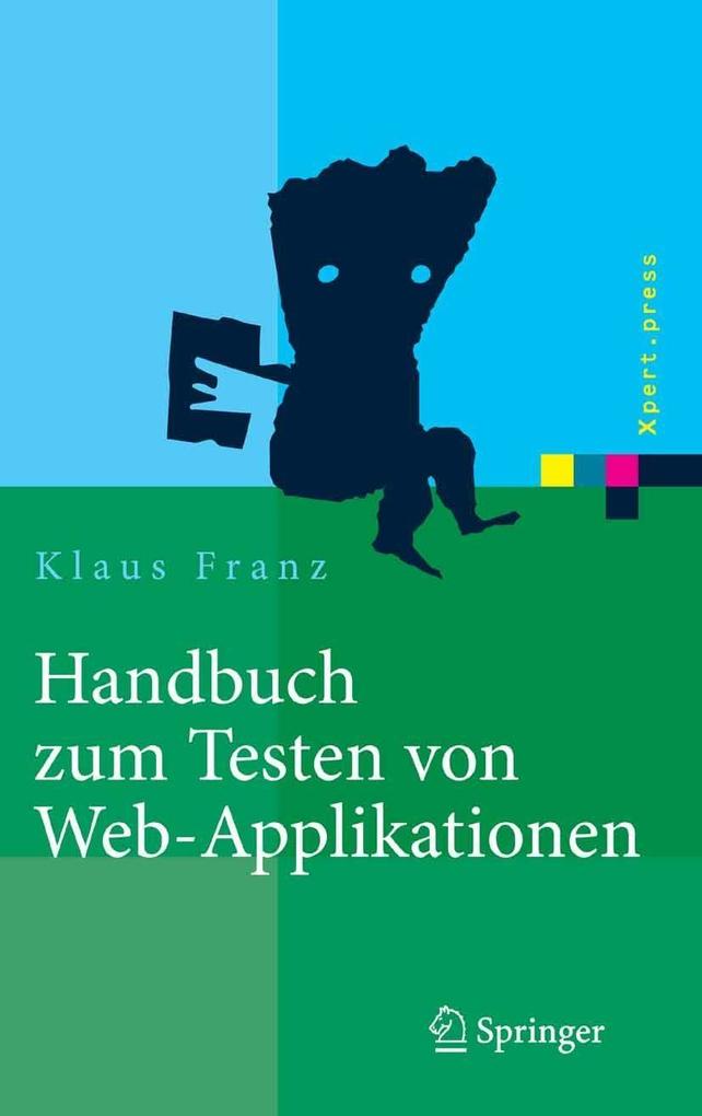 Handbuch zum Testen von Web-Applikationen - Klaus Franz