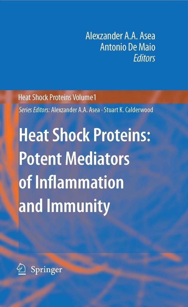 Heat Shock Proteins: Potent Mediators of Inflammation and Immunity
