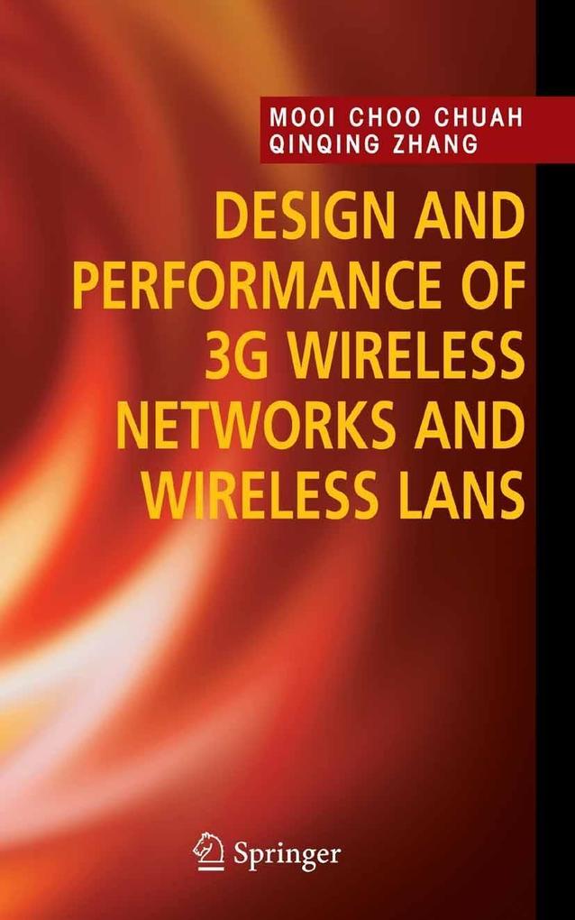  and Performance of 3G Wireless Networks and Wireless LANs