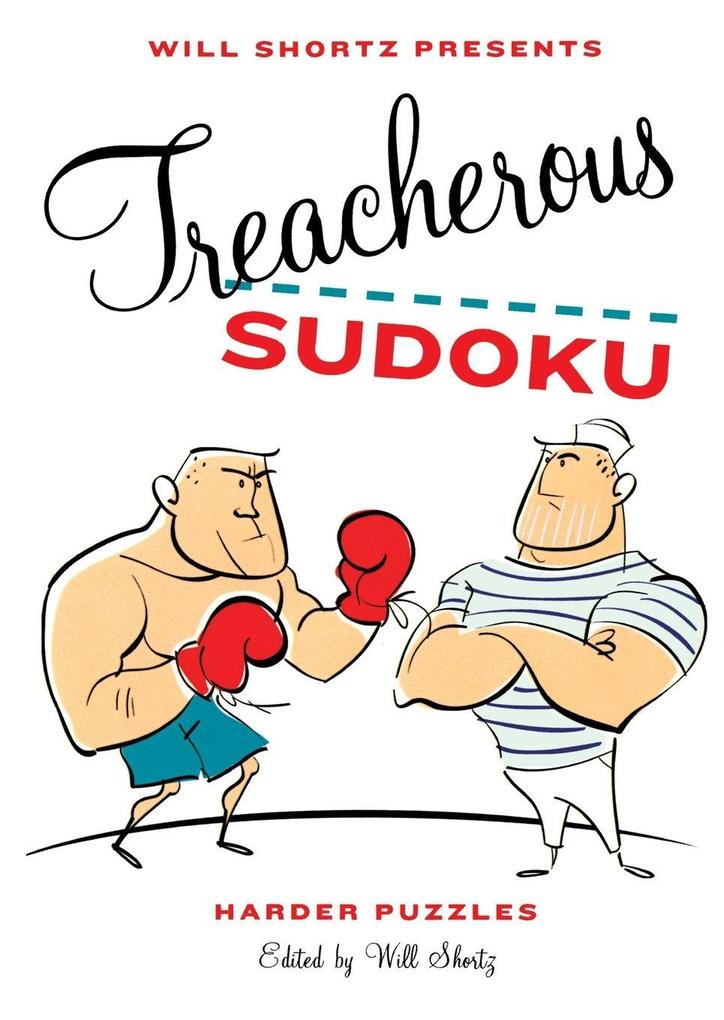 Will Shortz Presents Treacherous Sudoku