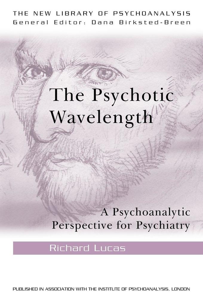 The Psychotic Wavelength