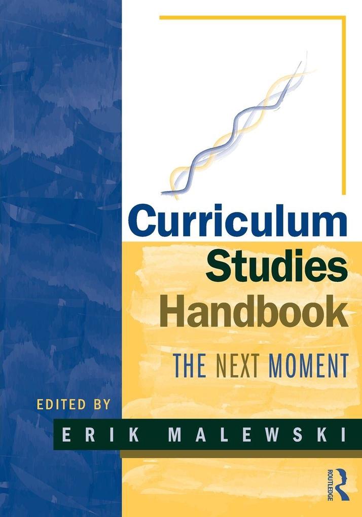 Curriculum Studies Handbook - The Next Moment