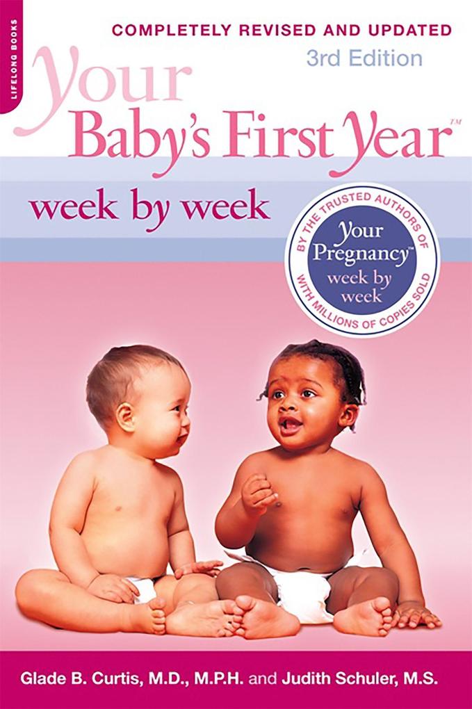 Your Baby‘s First Year Week by Week