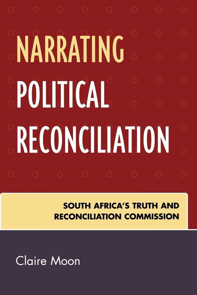 Narrating Political Reconciliation
