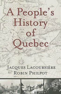 A People‘s History of Quebec