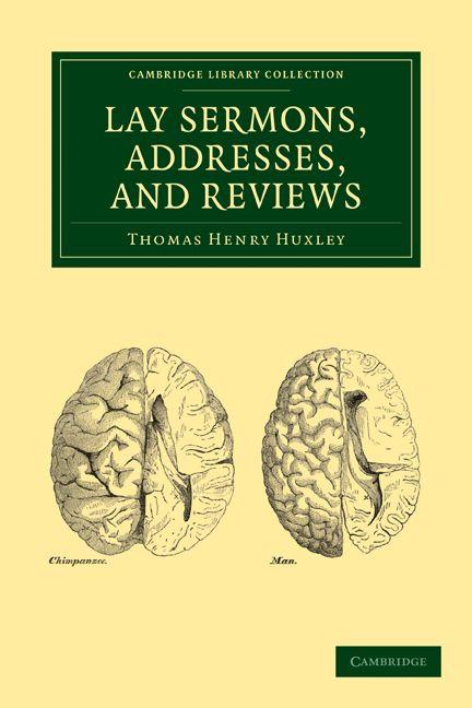 Lay Sermons Addresses and Reviews