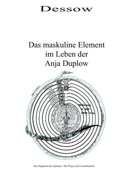 Das maskuline Element im Leben der Anja Duplow - Hans J Dessow/ Hans-Joachim Dessow