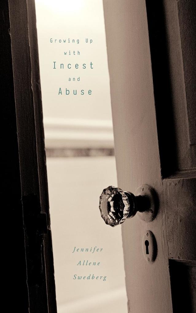 Growing Up with Incest and Abuse