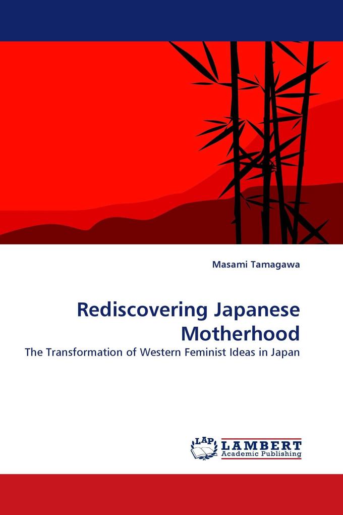 Rediscovering Japanese Motherhood