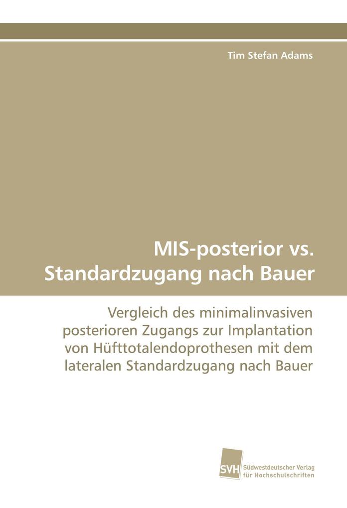 MIS-posterior vs. Standardzugang nach Bauer