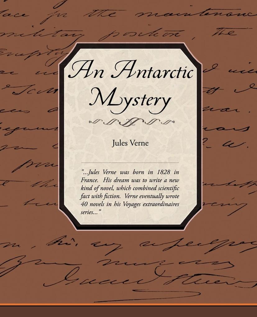 An Antarctic Mystery - Jules Verne