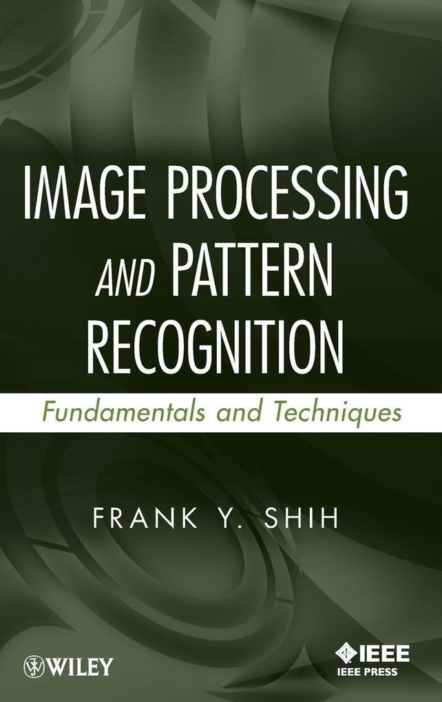 Image Processing and Pattern Recognition - Frank Y. Shih