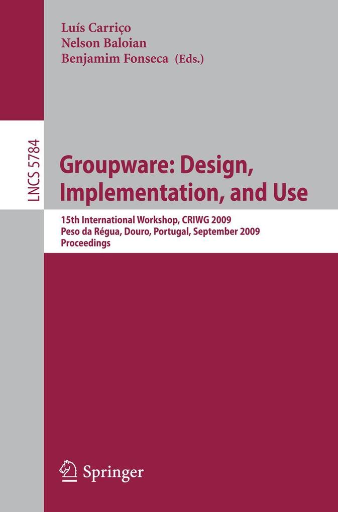 Groupware: Design Implementation and Use