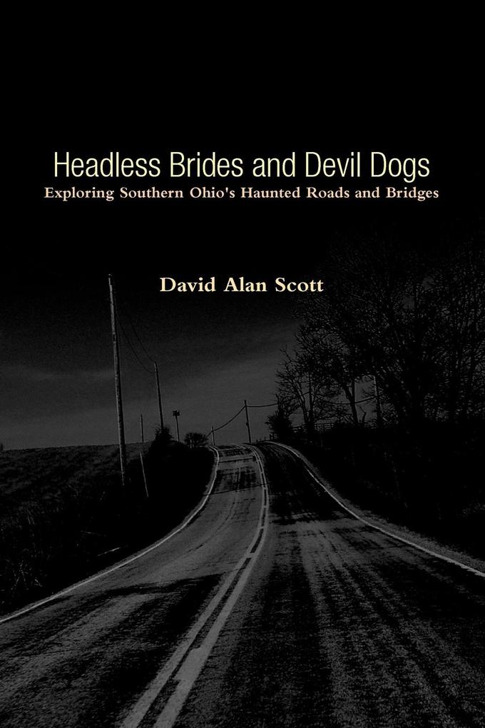 Headless Brides and Devil Dogs