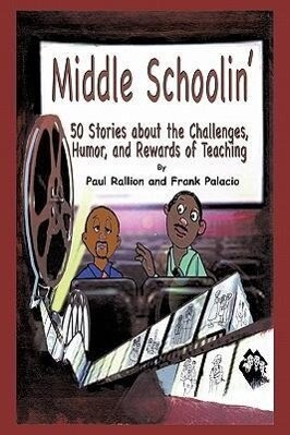 Middle Schoolin' - Frank Palacio/ Paul Rallion