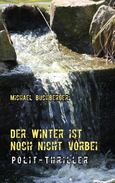 Der Winter ist noch nicht vorbei - Michael Buchberger