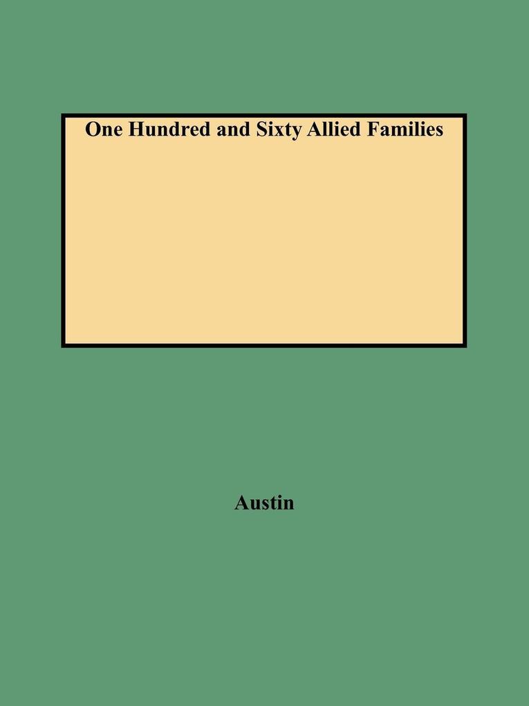 One Hundred and Sixty Allied Families