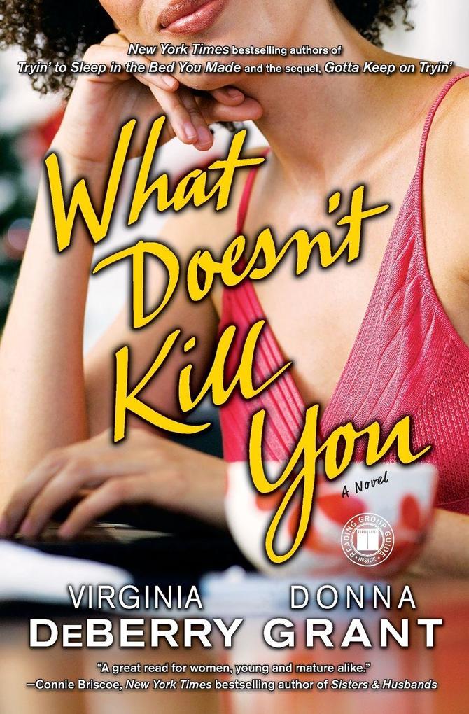 What Doesn't Kill You