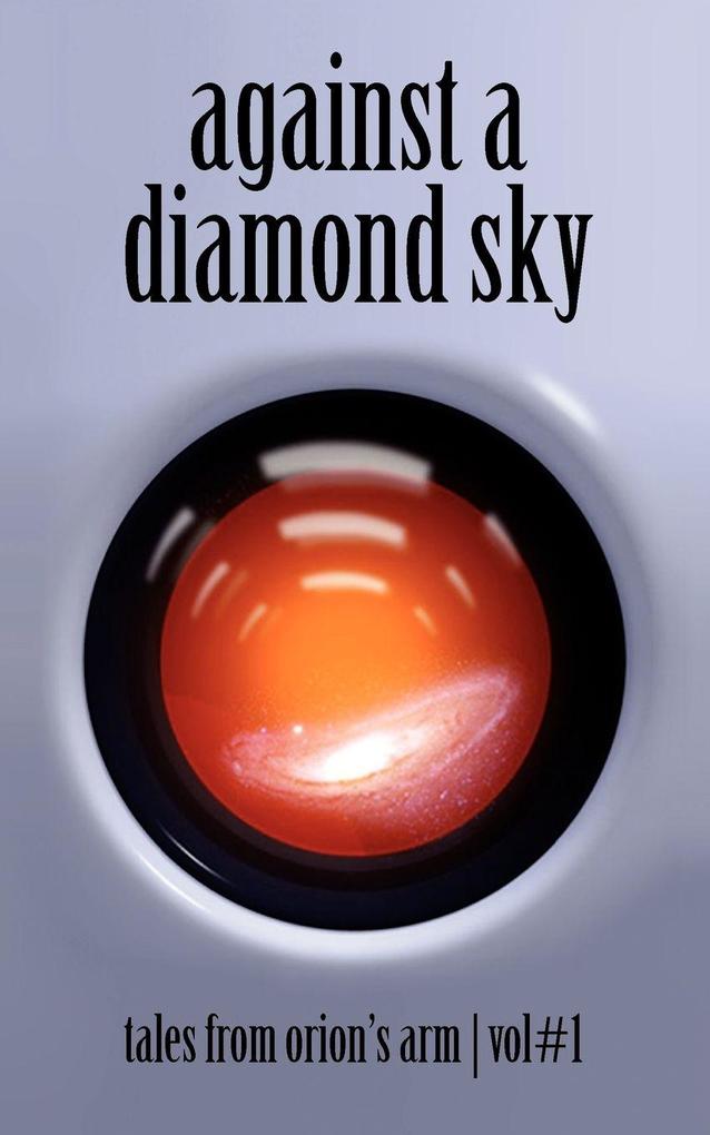 Against A Diamond Sky